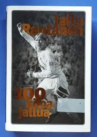 100 kiloa Jallua. (urheiluhistoria, elämäkerta, henkilöhistoria, jalkapallo)