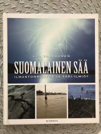 Suomalainen sää ilmastonmuutos ja ääri-ilmiöt