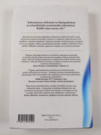 Liekeissä! : miten johtaja inspiroi ihmisiä syttymään muutokselle (signeerattu, tekijän omiste)