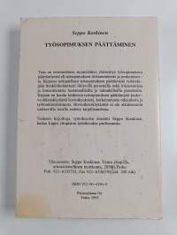 Työsopimuksen päättäminen : oikeuskäytäntöön perustuva tutkimus työnantajan oikeudesta irtisanoa ja purkaa työsopimus