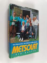 Metsolat : Tie kotiin