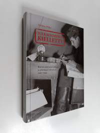 Julkaiseminen kielletty : rintamakirjeenvaihtajat ja päämajan sensuuri 1941-1944