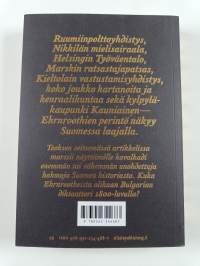 Ehrnrooth : kenraali- ja liikesuku modernin Suomen synnyssä 1750-1950