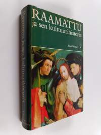 Raamattu ja sen kulttuurihistoria 7 : Uusi testamentti : evankeliumit