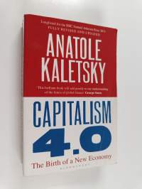 Capitalism 4.0 - The Birth of a New Economy in the Aftermath of Crisis