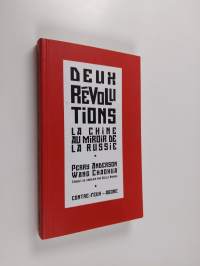 Deux révolutions - la Chine populaire au miroir de l&#039;URSS