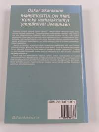Ihmiseksitulon ihme : kuinka varhaiskristityt ymmärsivät Jeesuksen