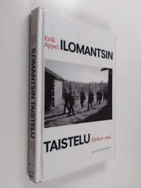 Ilomantsin taistelu : elokuu 1944
