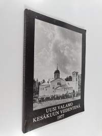 Uusi Valamo kesäkuun viidentenä 1977