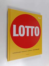 Lotto : lottokansaksi lottotytön matkassa