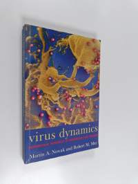 Virus Dynamics : Mathematical Principles of Immunology and Virology