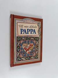 Till min älskade pappa