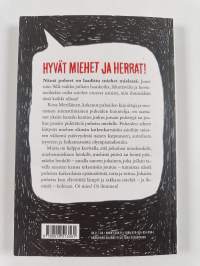 Hyvät miehet ja herrat!