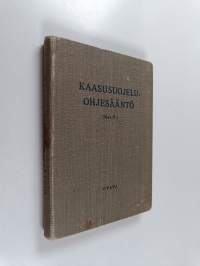 Kaasusuojeluohjesääntö : (Kss. O.)