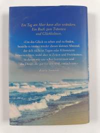 Glück ist wie ein Tag am Meer
