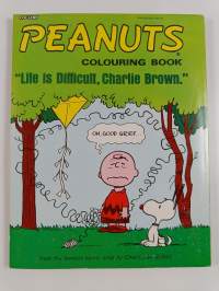 Peanuts coloring book - &quot;Life is difficult, Charlie Brown&quot;