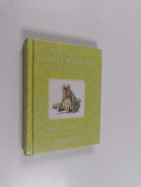 The tale of Samuel Whiskers : or the roly-poly pudding
