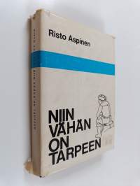 Niin vähän on tarpeen eli Lammenahon erakon yksinäisyys