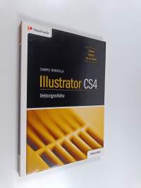 Illustrator CS4 : vektorigrafiikka