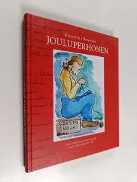 Jouluperhonen : otoksia joulukirjoista Helmi Krohnille vuosina 1916-1918 ja 1933-1948 (signeerattu, tekijän omiste)
