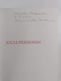 Jouluperhonen : otoksia joulukirjoista Helmi Krohnille vuosina 1916-1918 ja 1933-1948 (signeerattu, tekijän omiste)