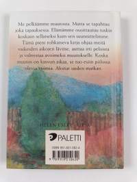 Muutos on paikka, josta uudet matkat alkavat
