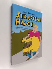 Sikapieni Hiace : hulvattomia juttuja vuosien varrelta