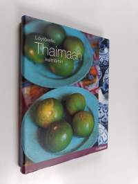 Löytöretki Thaimaan keittiöihin
