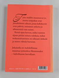 Työelämän kapinalliset : totuuksia kellokorteista ja kahvihuoneista