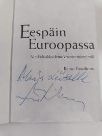 Eespäin Euroopassa : matkalaukkudemokraatin mietelmiä (signeerattu, tekijän omiste)