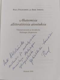 Akateemisia allitteratiivisia aivoituksia : Tilannerunoutta ja kronikoita Helsingin yliopistosta (signeerattu, tekijän omiste)