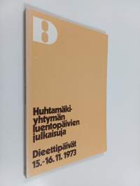 Huhtamäki-yhtymän sairaalaruokailuneuvottelukunnan luentopäivät Turussa 15.-16.11.1973