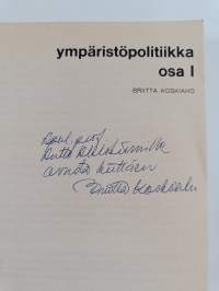 Ympäristöpolitiikka Osa 1 (signeerattu, tekijän omiste)