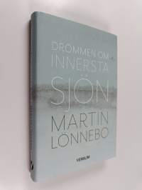 Drömmen om innersta sjön
