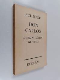 Don Carlos, Infant von Spanien : ein dramatisches Gedicht