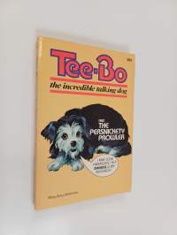 Tee-bo the Incredible Talking Dog on the Trail of the Persnickety Prowler