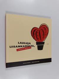 Lauluja Liisankadulta, sydämeni pohjasta