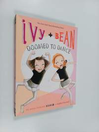 Ivy and Bean Doomed to Dance
