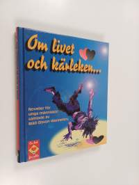 Om livet och kärleken- : noveller för unga människor