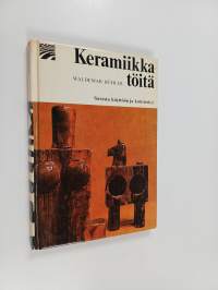 Keramiikkatöitä