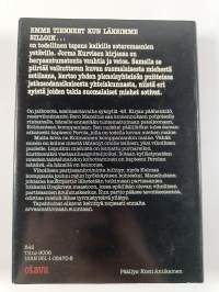 Emme tienneet kun läksimme silloin