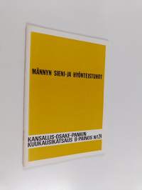 Männyn sieni- ja hyönteistuhot