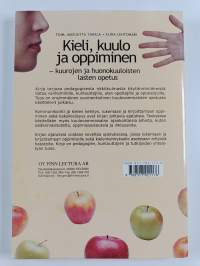 Kieli, kuulo ja oppiminen : kuurojen ja huonokuuloisten lasten opetus