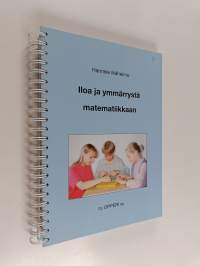 Iloa ja ymmärrystä matematiikkaan