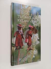 Tuohelan kylän väki