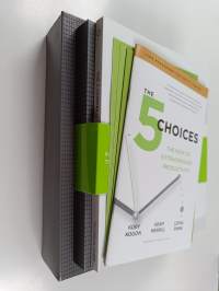 The 5 Choices - The Path to Extraordinary Productivity