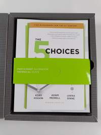 The 5 Choices - The Path to Extraordinary Productivity
