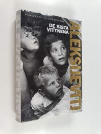 De sista vittnena : solo för barnröst : utopins röster