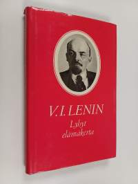 V.I. Lenin - lyhyt elämäkerta