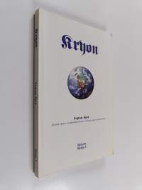 Kryon : lopun ajat : (uutta tietoa henkilökohtaisen rauhan saavuttamiseksi)